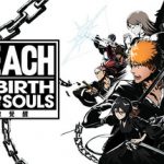 死神：魂魄觉醒 v1.43 全DLC（BLEACH Rebirth of Souls）免安装中文版