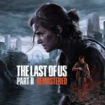 最后生还者2:重制版|美国末日2 v1.6.10721.0105 全DLC 送修改器(The Last of Us™ Part II Remastered)免安装中文版