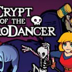 节奏地牢 Build.21214132 全DLC(Crypt of the NecroDancer)免安装中文版单机游戏下载