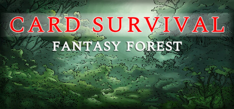 卡牌生存：奇幻森林 v0.57c（Card Survival: Fantasy Forest）免安装中文版