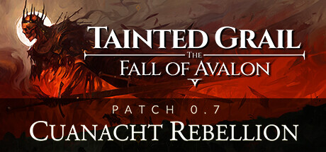 污痕圣杯：阿瓦隆的陨落 v1.15c 全DLC（Tainted Grail: The Fall of Avalon）免安装中文版