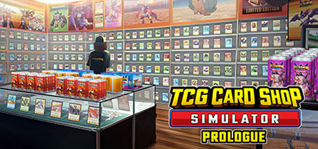 TCG卡牌商店模拟器|集换卡店模拟器|TCG卡牌店模拟器 v0.66.8 PC/手机双端 内置mod版+原版+单独mod整合包（TCG Card Shop Simulator）免安装中文版