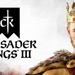十字军之王3 东方王朝|王国风云3 v1.18.2 全DLC 送修改器 单机+联机(Crusader Kings III)免安装中文版