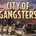 黑帮之城 v923242（City of Gangsters）免安装中文版
