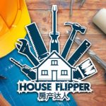 房产达人1 Build.21255106 全DLC（House Flipper）免安装中文版
