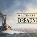 终极提督：无畏战舰 v1.7.0.0（Ultimate Admiral: Dreadnoughts）免安装中文版