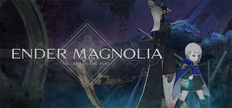 终焉之玛格诺利亚 雾中盛放之花 v1.1.1.22380（ENDER MAGNOLIA: Bloom in the Mist）免安装中文版