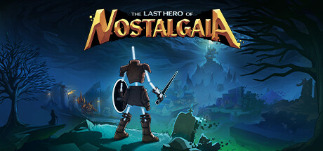 思古塔加亚最后的英雄 v3.3.6.8 全DLC（The Last Hero of Nostalgaia）免安装中文版