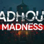 疯人院疯狂：主播的噩梦（Madhouse Madness: Streamer’s Fate）免安装中文版