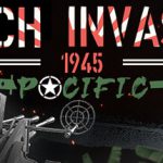 海滩入侵1945：太平洋 Build.19791191 全DLC（Beach Invasion 1945 – Pacific）免安装中文版
