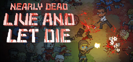 末日降临：绝地生存 Build.15560592（Nearly Dead – Live and Let Die）免安装中文版