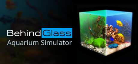玻璃背后：水族馆模拟器 Build.21947672（Behind Glass: Aquarium Simulator）免安装中文版