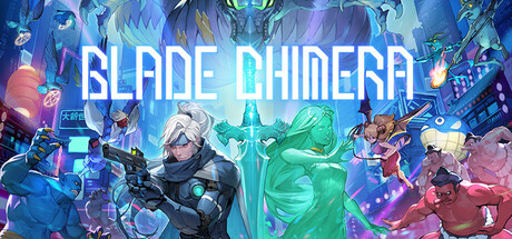 幻刃奇美拉 v20250327 全DLC(Blade Chimera)免安装中文版