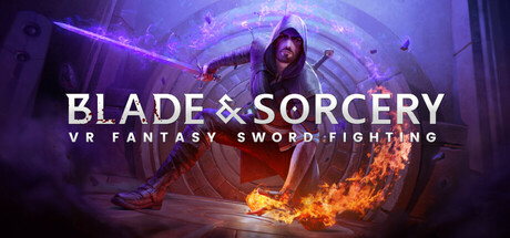 剑与魔法VR v1.0.7（Blade and Sorcery）免安装中文版