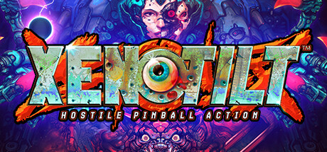 异种弹珠 Build.21840347（XENOTILT: HOSTILE PINBALL ACTION）免安装中文版