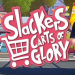 懒虫：荣耀之车|懒人：荣耀之车 v0.9991（Slackers – Carts of Glory）免安装中文版