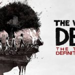 行尸走肉：终极系列合集 集成全4季.400天.米琼恩（The Walking Dead: The Telltale Definitive Series）免安装中文版