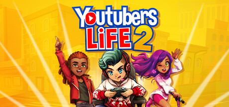 主播模拟器2 v1.3.1.011（Youtubers Life 2）免安装中文版