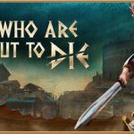我们这些即将死去的人 Build.21216966（We Who Are About To Die）免安装中文版