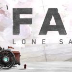孤帆远航|远方孤帆 Build.20436177（FAR: Lone Sails）免安装中文版