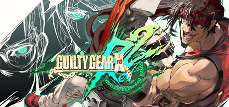 罪恶装备：启示者2 v2.11（GUILTY GEAR Xrd REV 2 ）免安装中文版