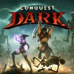 征服黑暗 Build.20901354（Conquest Dark）免安装英文版