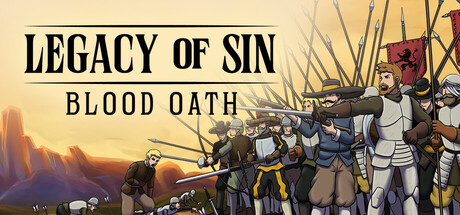 罪恶的遗产血誓|罪孽的遗产：血誓 Build.21649955（Legacy of Sin blood oath）免安装中文版