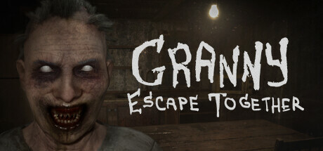 疯狂奶奶：一起逃脱 v1.1.2（Granny: Escape Together）免安装英文版