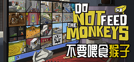 不要喂食猴子 v1.0.6.10 全DLC（Do Not Feed the Monkeys）免安装中文版
