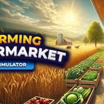 农场与超市模拟器 Build.19795993（Farming and Supermarket Simulator）免安装中文版