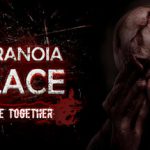 妄想症之地 v1.05 单机+联机（PARANOIA PLACE）免安装中文版