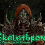 骷髅王座：埃里克纳编年史 Build.18001307 全DLC（Skelethrone: The Chronicles of Ericona）免安装中文版