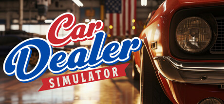 汽车经销商模拟器 v20260613 全DLC（Car Dealer Simulator）免安装中文版