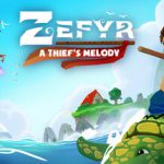 如风：盗贼之歌 v1.1.10（Zefyr A Thief’s Melody）免安装中文版