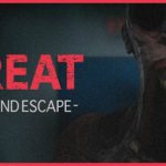 威嚇：尖叫逃亡 Build.21131090（THREAT -SCREAM AND ESCAPE-）免安装中文版