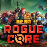 深岩银河：异动核心 Build.23660342 单机+联机（Deep Rock Galactic Rogue Core）免安装中文版