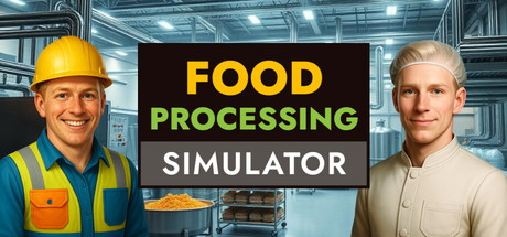 食品加工模拟器|食品加工模拟 v1.0.40（Food Processing Simulator）免安装中文版