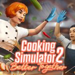 料理模拟器2|烹饪模拟器2:合作无间 Build.23471187 单机+联机(Cooking Simulator 2 Better Together)免安装中文版