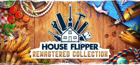 房产达人：重制版合集 Build.23643537（House Flipper Remastered Collection）免安装中文版