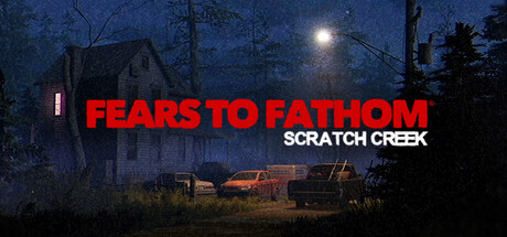 溯源之惧：斯克拉奇溪 Build.23715312 单机+联机（Fears to Fathom – Scratch Creek）免安装中文版