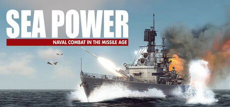 海上力量：导弹时代海战|海上力量：导弹时代的海军作战 v0.7.10（Sea Power : Naval Combat in the Missile Age）免安装中文版
