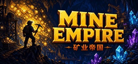 矿业帝国 Build.23877747（Mine Empire）免安装中文版