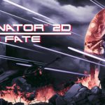 终结者2D：命运未定 Build.23488537（Terminator 2D NO FATE）免安装中文版
