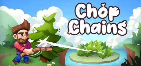 砍树 v1.0.8（Chop Chains）免安装中文版