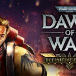 战锤40K：战争黎明 终极版 v2.9.0（Warhammer 40000 Dawn of War – Definitive Edition）免安装中文版