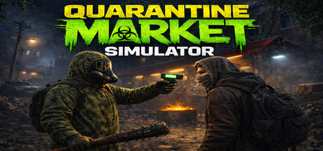 隔离市场模拟器 Build.24060513（Quarantine Market Simulator）免安装中文版