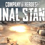 英雄连3：最终防线 Build.24046057（Company of Heroes 3 Final Stand）免安装中文版