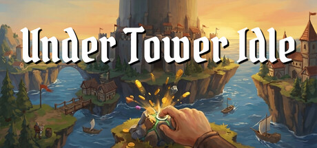 塔下放置 Build.24041817（Under Tower Idle）免安装中文版