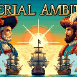 帝国的夙愿 Build.24180665（Imperial Ambitions）免安装中文版