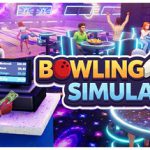 保龄球馆模拟器（Bowling Alley Simulator）免安装中文版